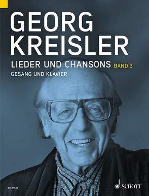 Lieder und Chansons von Kreisler,  Georg, Kreisler-Peters,  Barbara, Schneider,  Thomas A.