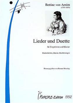 Lieder und Duette für mittlere Stimmlage und Klavier von Arnim,  Bettina von, Moering,  Renate