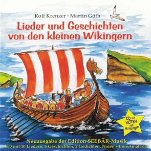 Lieder und Geschichten von den kleinen Wikingern von Goeth,  Martin, Krenzer,  Rolf