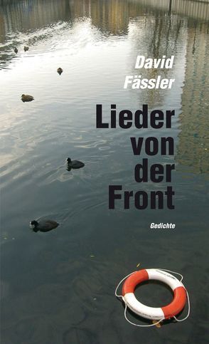 Lieder von der Front von Fässler,  David