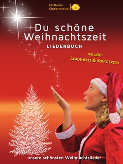 Liederbuch: „Du schöne Weihnachtszeit“ von Herden,  Christian, Karow,  Torsten, Zibula,  Manja