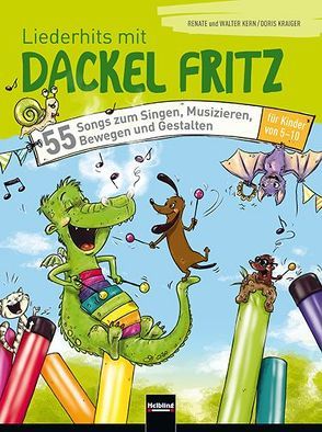 Liederhits mit Dackel Fritz – Originalaufnahmen-Paket von Kern,  Renate, Kern,  Walter, Kraiger,  Doris