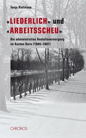 ‚Liederlich‘ und ‚arbeitsscheu‘ von Rietmann,  Tanja