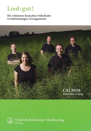 Lied:gut! von Calmus,  Ensemble