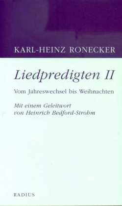 Liedpredigten 2 von Ronecker,  Karl-Heinz