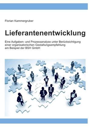 Lieferantenentwicklung von Kammergruber,  Florian