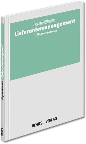 Lieferantenmanagement von Wegner-Hambloch,  Dr. rer. nat. Sylvia