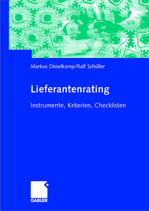 Lieferantenrating von Disselkamp,  Marcus, Schüller,  Rudolf