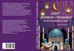 Lies! Erfahre! – Verstehe! ISLAM – Verständlich erklärt von Salman,  Ibrahim F.