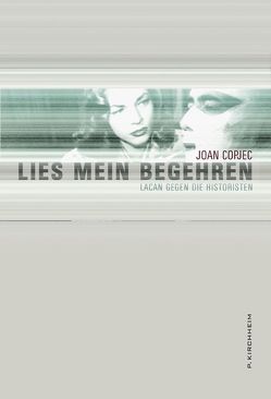 Lies mein Begehren von Copjec,  Joan, Gondek,  Hans D, Hofmann,  Roger