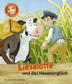 Lieselotte und das Hosenunglück von Krämer,  Fee, Steffensmeier,  Alexander