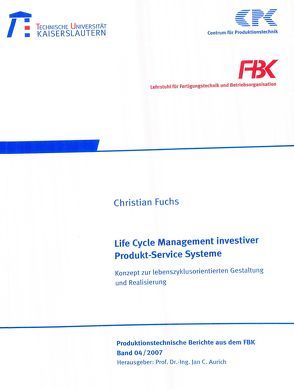 Life cycle management investiver Produkt-Service-Systeme von Fuchs,  Christian