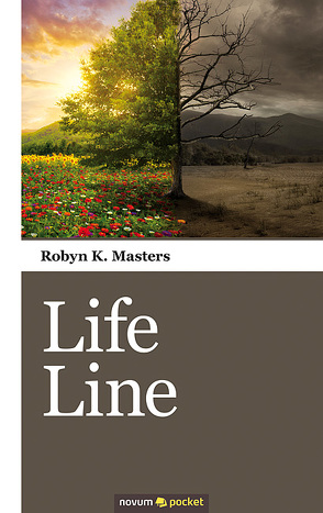 Life Line von Masters,  Robyn K.