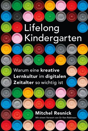 Lifelong Kindergarten von Resnick,  MItchel