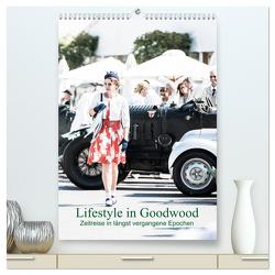 Lifestyle in Goodwood – Zeitreise in längst vergangene Epochen (hochwertiger Premium Wandkalender 2024 DIN A2 hoch), Kunstdruck in Hochglanz von Sagnak,  Petra