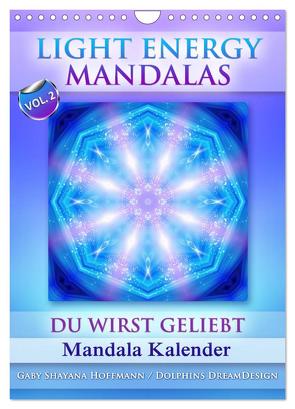 Light Energy Mandalas – Kalender – Vol. 2 (Wandkalender 2024 DIN A4 hoch), CALVENDO Monatskalender von Shayana Hoffmann,  Gaby