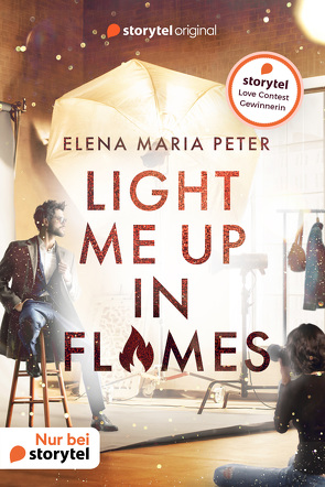 Light me up in Flames von Peter,  Elena Maria