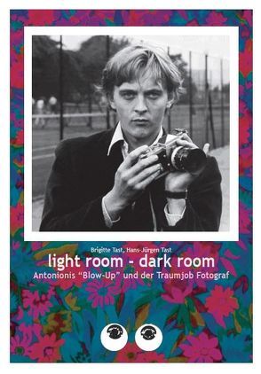 light room – dark room von Tast,  Brigitte, Tast,  Hans-Jürgen