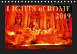 Lights of Rome (Tischkalender 2019 DIN A5 quer) von Silberstein,  Reiner