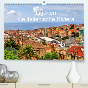 Ligurien – die italienische Riviera (Premium, hochwertiger DIN A2 Wandkalender 2021, Kunstdruck in Hochglanz) von Kruse,  Joana