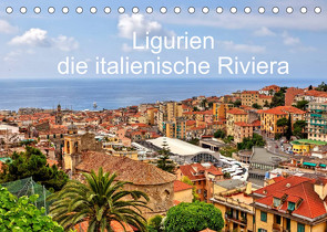 Ligurien – die italienische Riviera (Tischkalender 2022 DIN A5 quer) von Kruse,  Joana