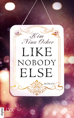 Like Nobody Else von Ocker,  Kim Nina