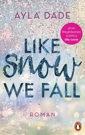 Like Snow We Fall von Dade,  Ayla