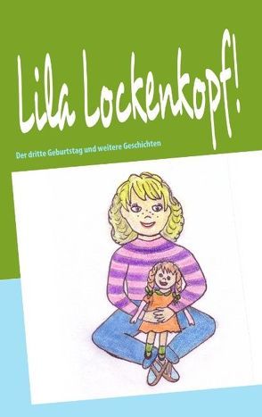 Lila Lockenkopf! von Capasso,  Sofie