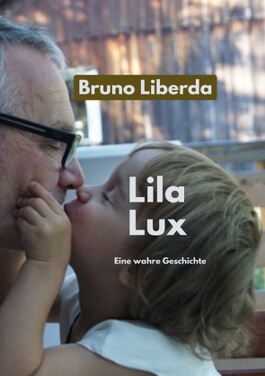 Lila Lux von Grützbauch,  Johanna, Liberda,  Bruno