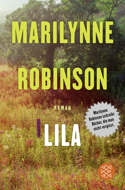 Lila von Robinson,  Marilynne, Strätling,  Uda