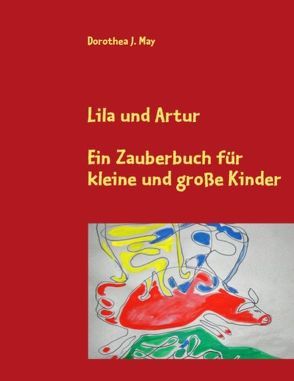 Lila und Artur von May,  Dorothea J