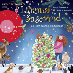 Liliane Susewind – 24 Tiere suchen ein Zuhause. Das Adventskalender-Hörbuch von Frommelt,  Guido, Jablonski,  Marlene, Stewner,  Tanya, Stoyan,  Catherine