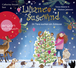 Liliane Susewind – 24 Tiere suchen ein Zuhause. Das Adventskalender-Hörbuch von Frommelt,  Guido, Jablonski,  Marlene, Stewner,  Tanya, Stoyan,  Catherine