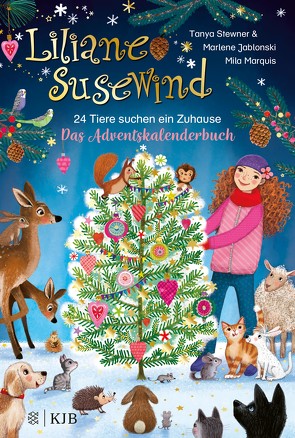 Liliane Susewind – 24 Tiere suchen ein Zuhause. Das Adventskalenderbuch von Jablonski,  Marlene, Marquis,  Mila, Stewner,  Tanya