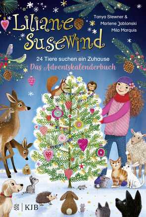 Liliane Susewind – 24 Tiere suchen ein Zuhause. Das Adventskalenderbuch von Jablonski,  Marlene, Marquis,  Mila, Stewner,  Tanya