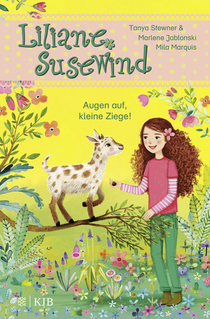 Liliane Susewind – Augen auf, kleine Ziege! von Jablonski,  Marlene, Marquis,  Mila, Stewner,  Tanya