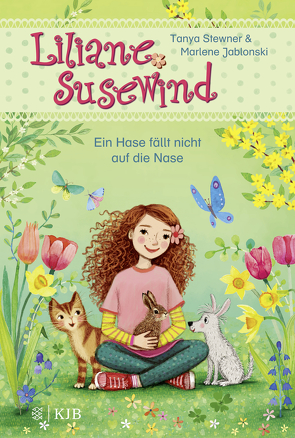 Liliane Susewind – Ein Hase fällt nicht auf die Nase von Jablonski,  Marlene, Marquis,  Mila, Stewner,  Tanya