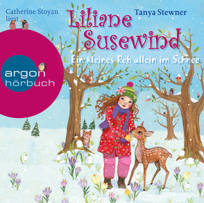 Liliane Susewind – Ein kleines Reh allein im Schnee von Stewner,  Tanya, Stoyan,  Catherine