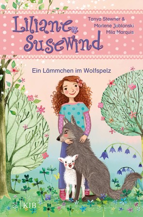 Liliane Susewind – Ein Lämmchen im Wolfspelz von Jablonski,  Marlene, Marquis,  Mila, Stewner,  Tanya