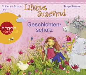 Liliane Susewind – Geschichtenschatz: Ein kleiner Esel kommt groß raus, Ein Meerschwein ist nicht gern allein, Viel Gerenne um eine Henne, Ein Nilpferd auf dem Zebrastreifen von Stewner,  Tanya, Stoyan,  Catherine