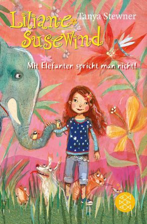 Liliane Susewind – Mit Elefanten spricht man nicht! von Schoeffmann-Davidov,  Eva, Stewner,  Tanya