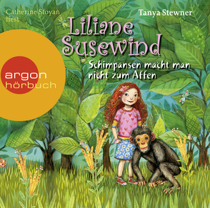 Liliane Susewind – Schimpansen macht man nicht zum Affen von Stewner,  Tanya, Stoyan,  Catherine