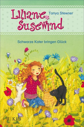 Liliane Susewind – Schwarze Kater bringen Glück von Prechtel,  Florentine, Stewner,  Tanya