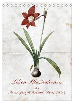 Lilien Illustrationen des Pierre-Joseph Redouté, Paris 1805 (Tischkalender 2024 DIN A5 hoch), CALVENDO Monatskalender von Bonheur18 Switzerland Marena Camadini,  Kavodedition