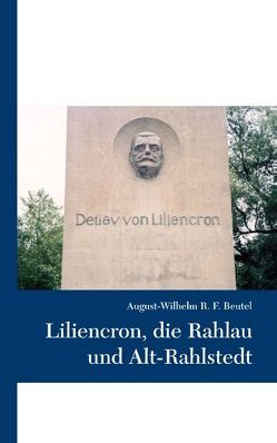 Liliencron, die Rahlau und Alt-Rahlstedt von Beutel,  August-Wilhelm R. F.