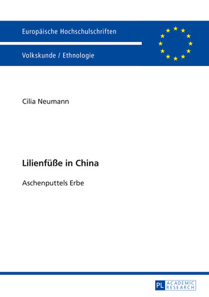 Lilienfüße in China von Neumann,  Cilia