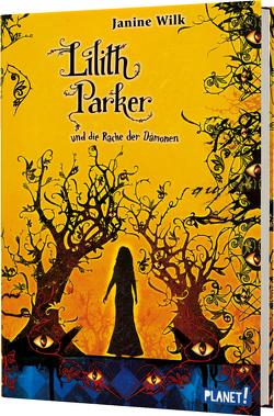 Lilith Parker 4: und die Rache der Dämonen von Gibbs,  Christopher, Wilk,  Janine