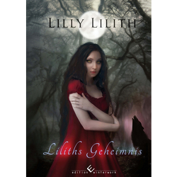 Liliths Geheimnis von Lilith,  Lilly