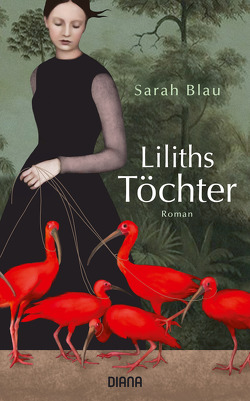 Liliths Töchter von Blau,  Sarah, Harnisch,  Ulrike