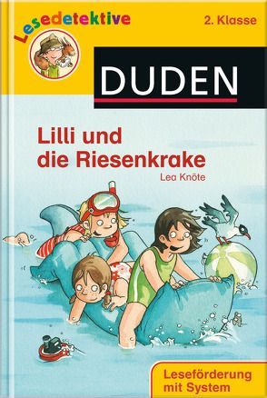 Lilli und die Riesenkrake (2. Klasse) von Knöte,  Lea, Scholz,  Barbara